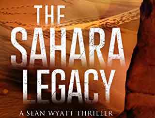 The Sahara Legacy by Ernest Dempsey great reviews by Steve Braker
